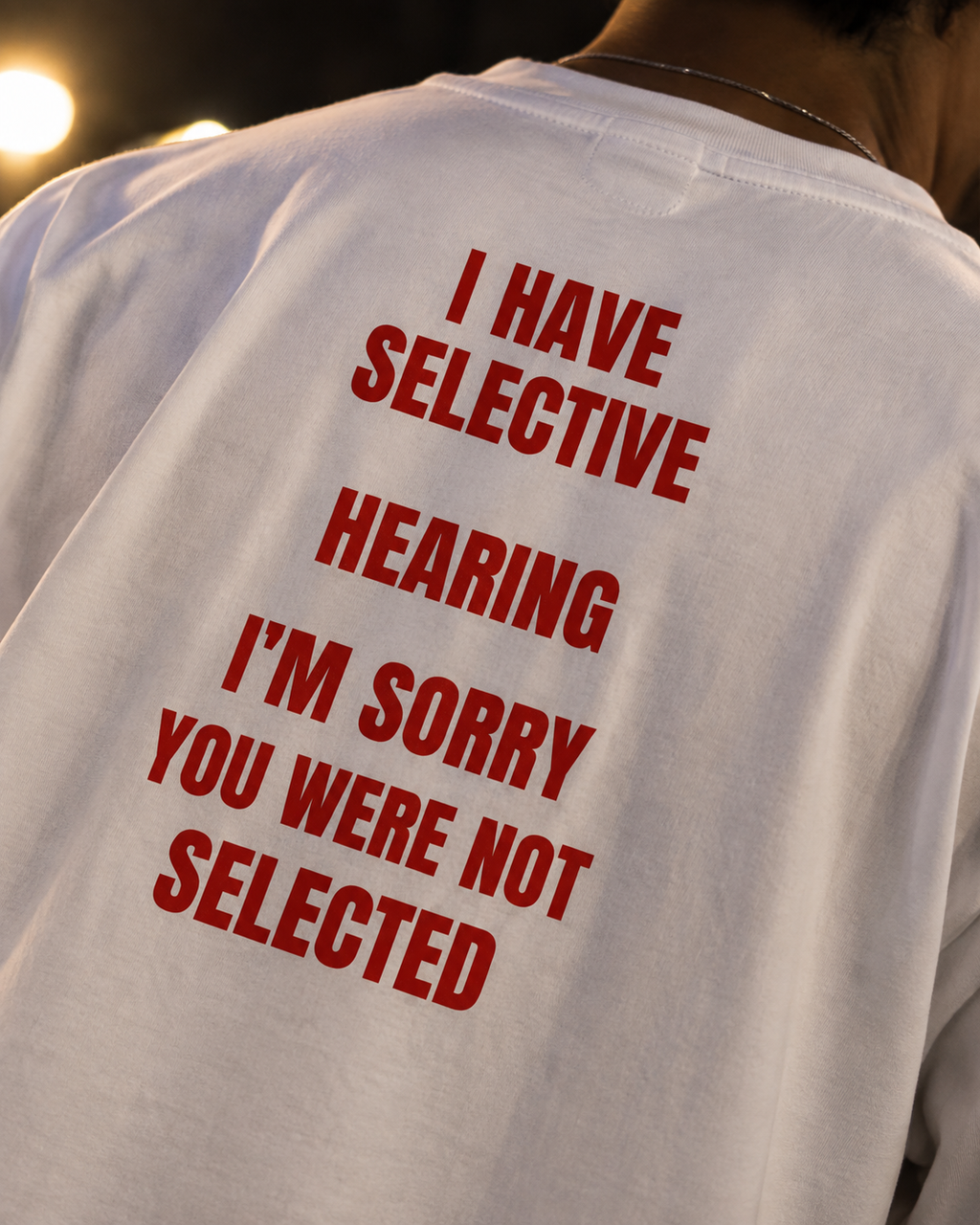 Oversized T-Shirt: Selective Hearing